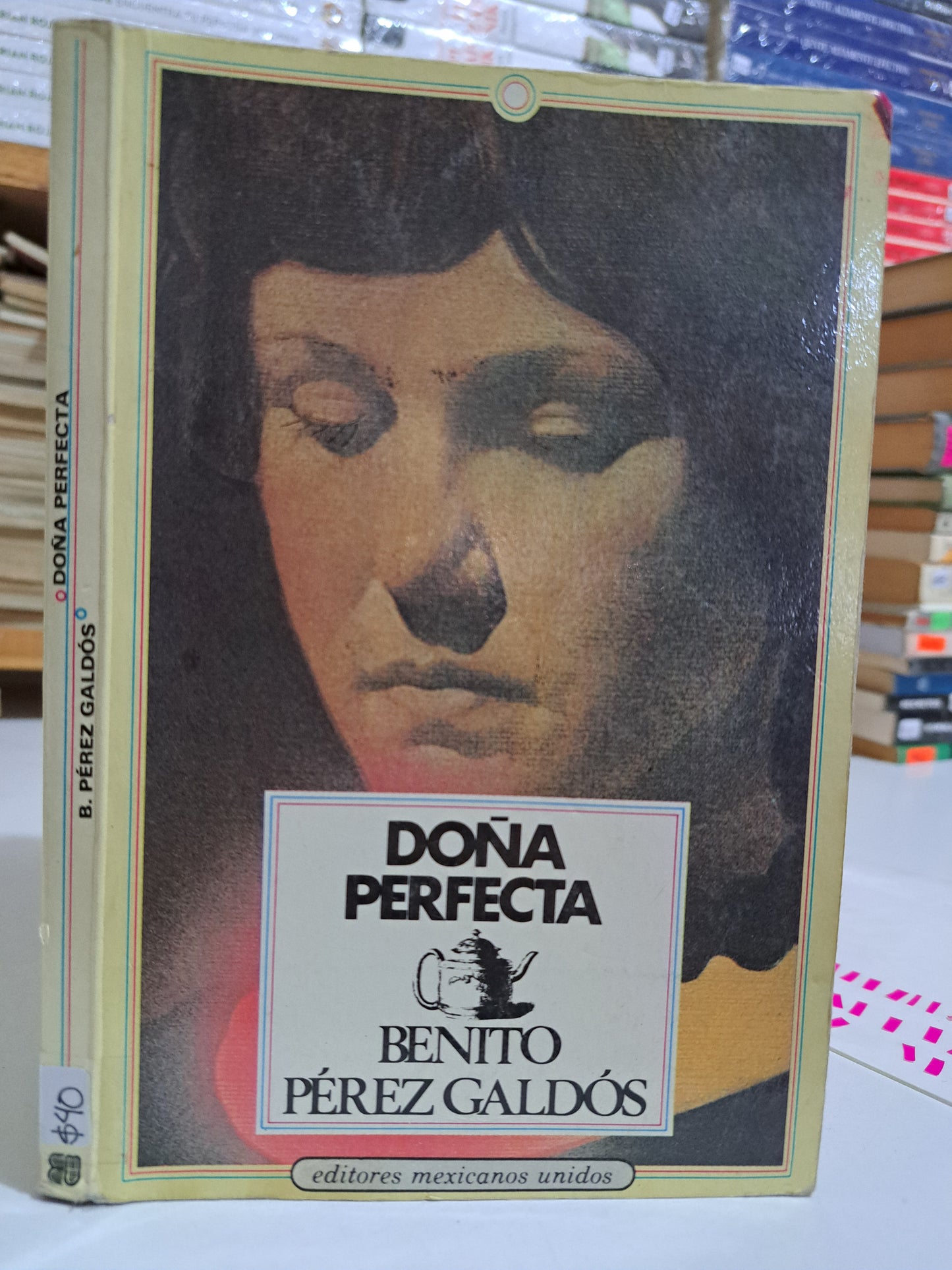DOÑA PERFECTA BENITO PÉREZ GALDÓS USADO NOVELA JUÁREZ