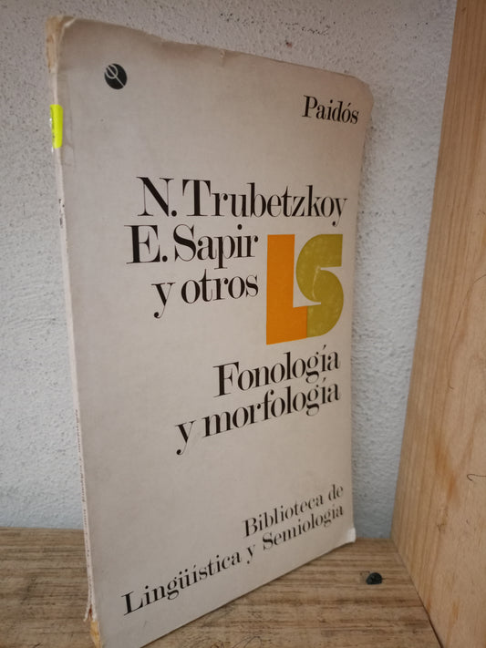 FONOLÓGICA Y MORFOLOGIA N. TRUBETZKOY E. SAPIR Y OTROS USADO EDUCACIÓN LITERARIO 305