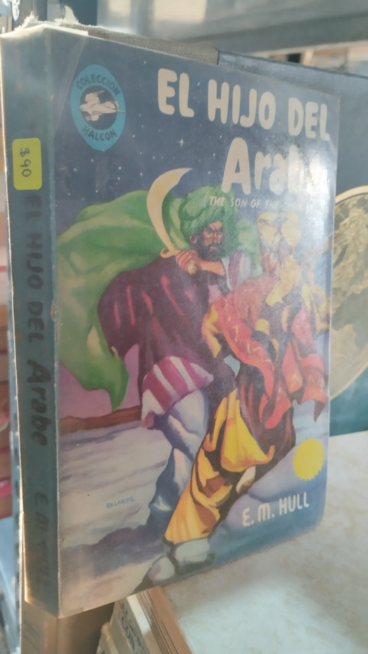 EL HIJO DEL ARABE POR E M HULL LIBRO USADO NOVELAS ALDAMA