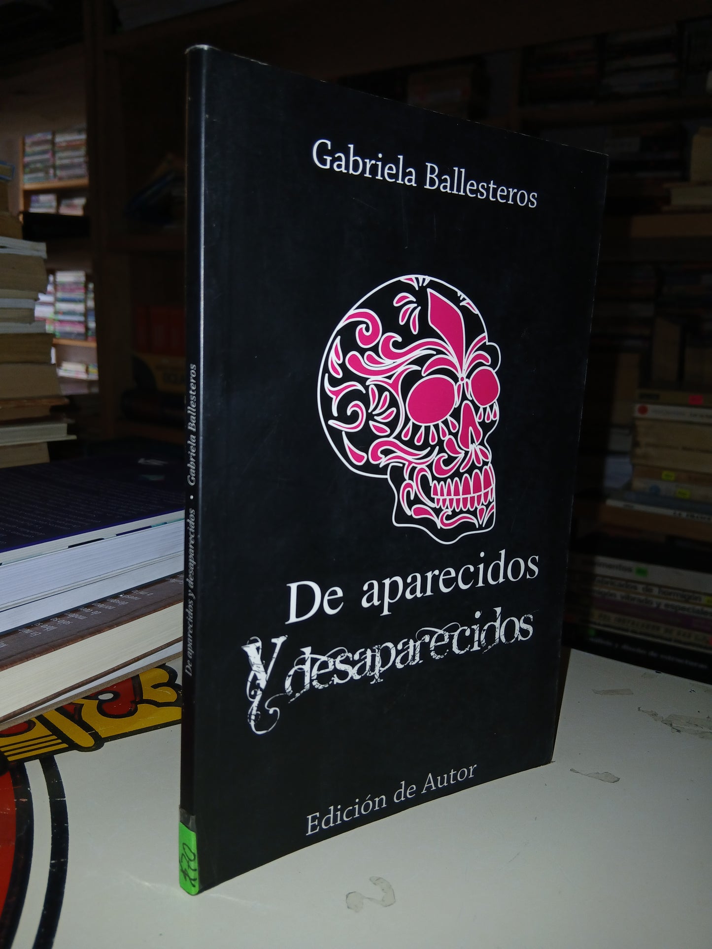 DE APARECIDOS Y DESAPARECIDOS POR GABRIELA BALLESTEROS USADO ANTOLOGÍA LITERARIO 207