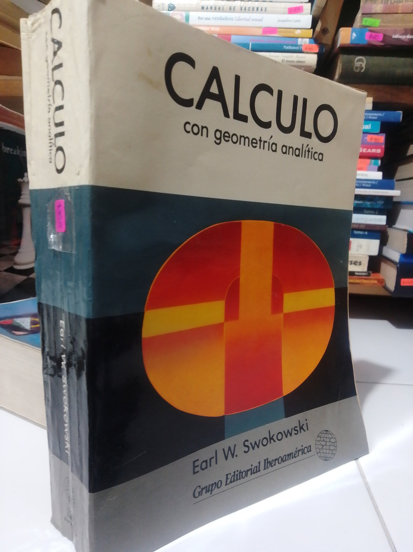 CALCULO CON GEOMETRIA ANALITICA POR EARL W. SWOKOWSKI USADO MATEMÁTICAS JUAREZ