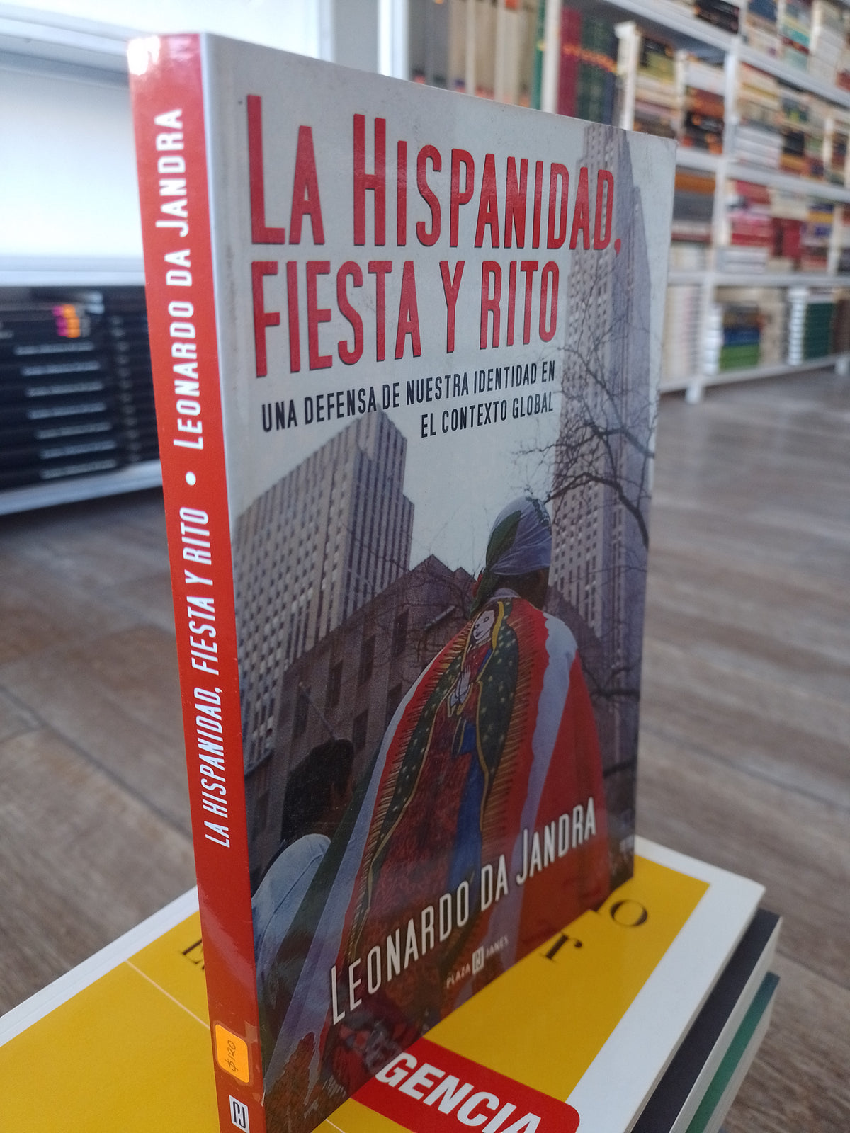 LA HISPANIDAD FIESTA Y RITO POR LEONARDO DA JANDRA USADO SOCIOLOGIA JUAREZ 515