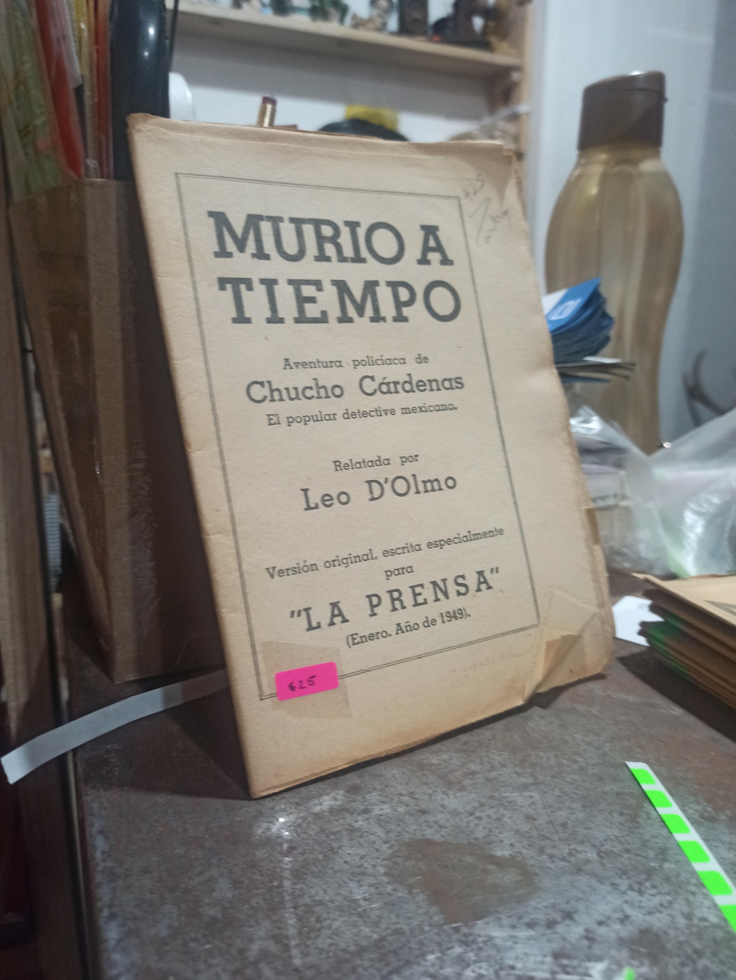 MURIÓ A TIEMPO POR LEO D'OLMO USADO ANTIGUOS ALDAMA
