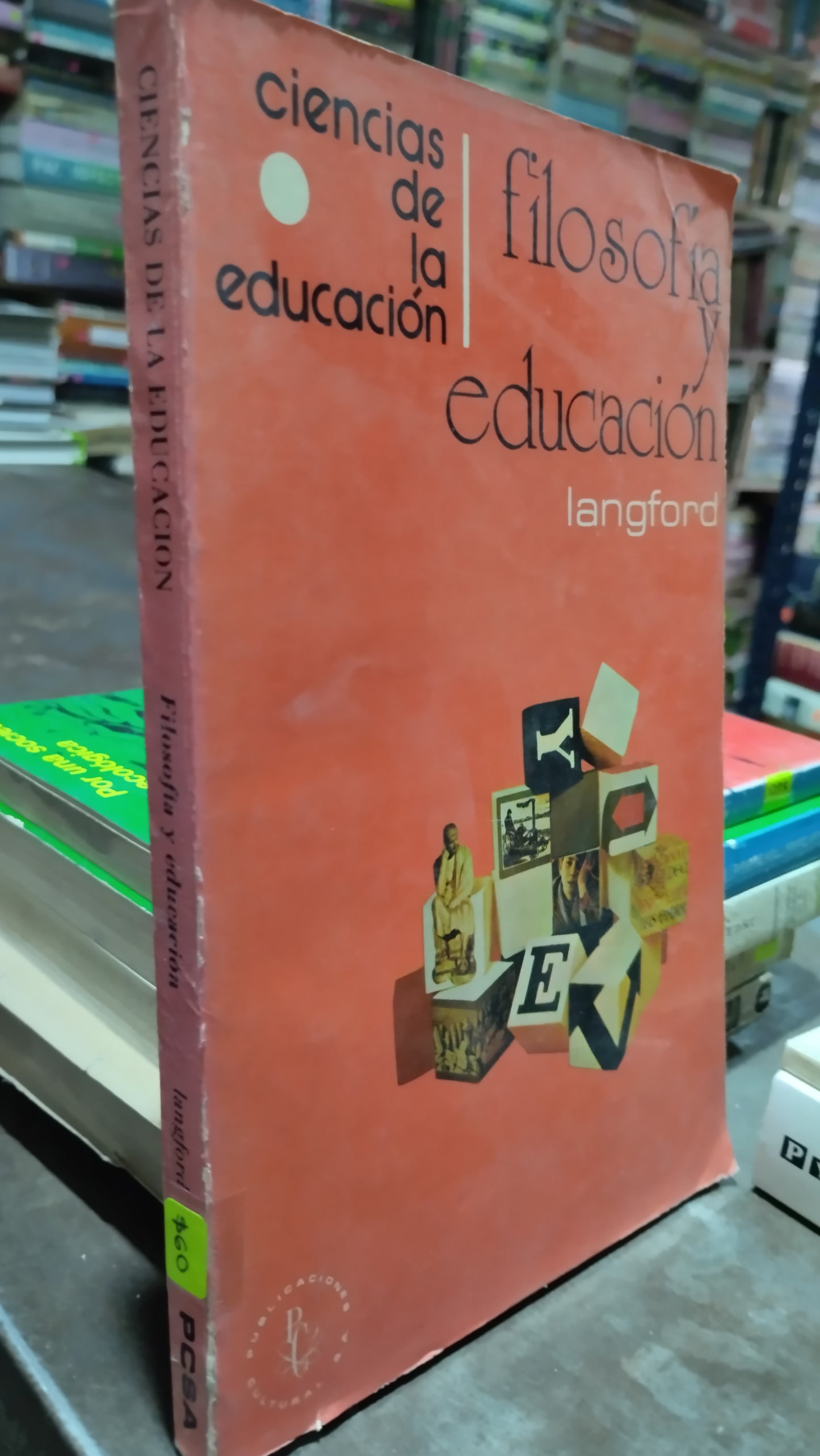 CIENCIAS DE LA EDUCACION FILOSOFIA Y EDUCACION POR LANGFORD LIBRO USADO SOCIOLOGIA ALDAMA