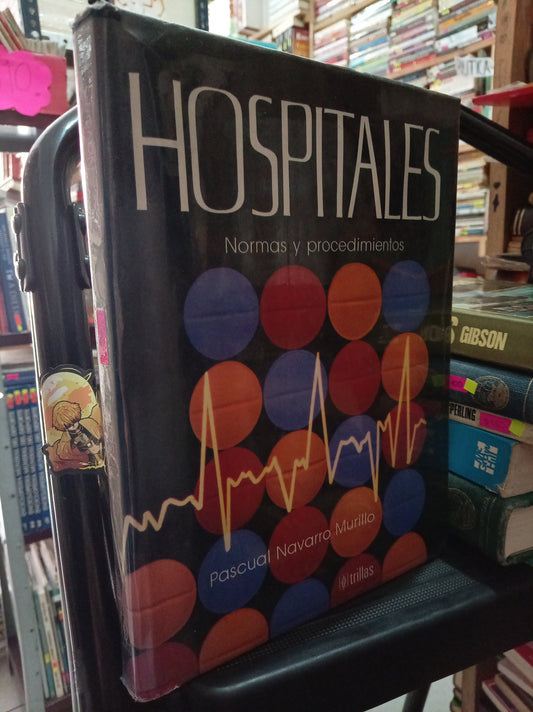 HOSPITALES POR PASCUAL NAVARRO MURILLO USADO SALUD LITERARIO 305