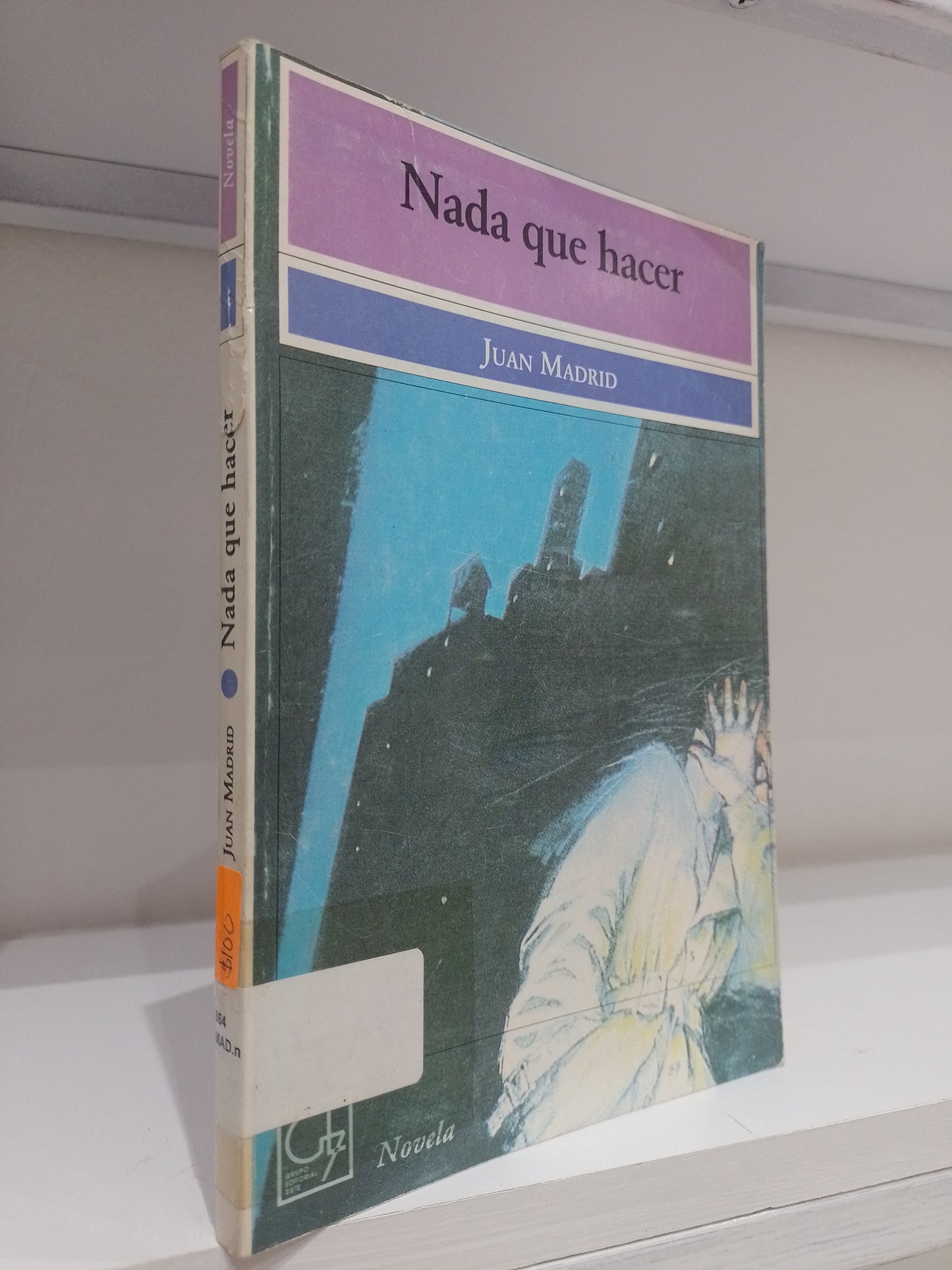 NADA QUE HACER POR JUAN MADRID USADO NOVELA JUAREZ 515