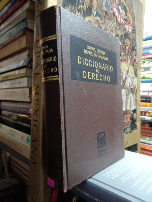 DICCIONARIO DE DERECHO POR RAFAEL DE PINA USADO DERECHO JUÁREZ