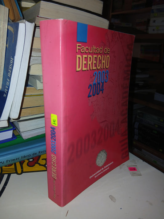 FACULTAD DE DERECHO 2003-2004 (VARIOS AUTORES) USADO DERECHO LITERARIO 207