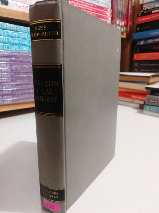 RASPUTIN Y LAS MUJERES POR RENE FULOP MILLER USADO NOVELAS JUAREZ