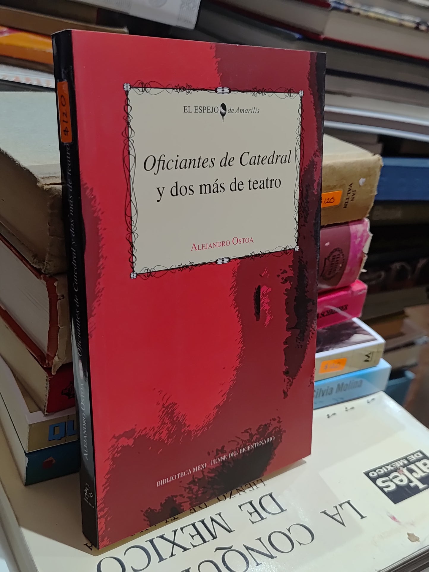 OFICIANTES DE CATEDRAL Y DOS MAS DE TEATRO POR ALEJANDRO OSTOA USADO NOVELAS JUAREZ 515