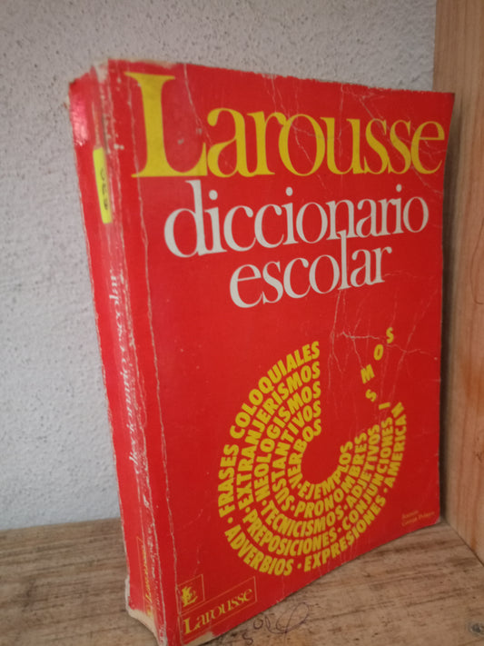 DICCIONARIO ESCOLAR LAROUSSE USADO EDUCACIÓN LITERARIO 305