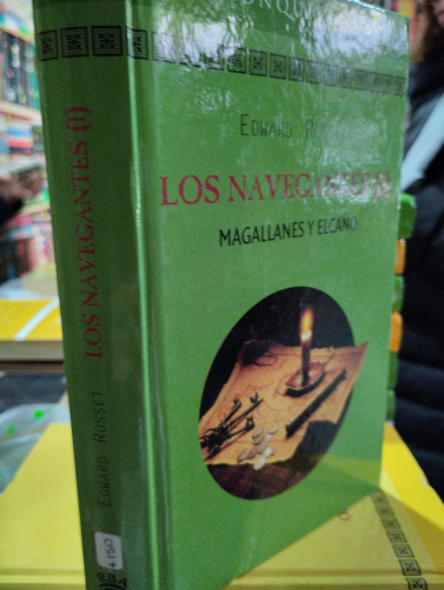 LOS NAVEGANTES I POR EDWARD ROSSET USADO NOVELAS ALDAMA
