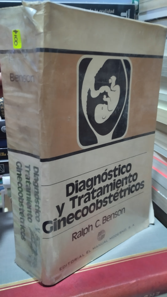 DIAGNOSTICO Y TRATAMIENTO GINECOOBSTETRICOS POR RALPH C BENSON LIBRO USADO SALUD ALDAMA