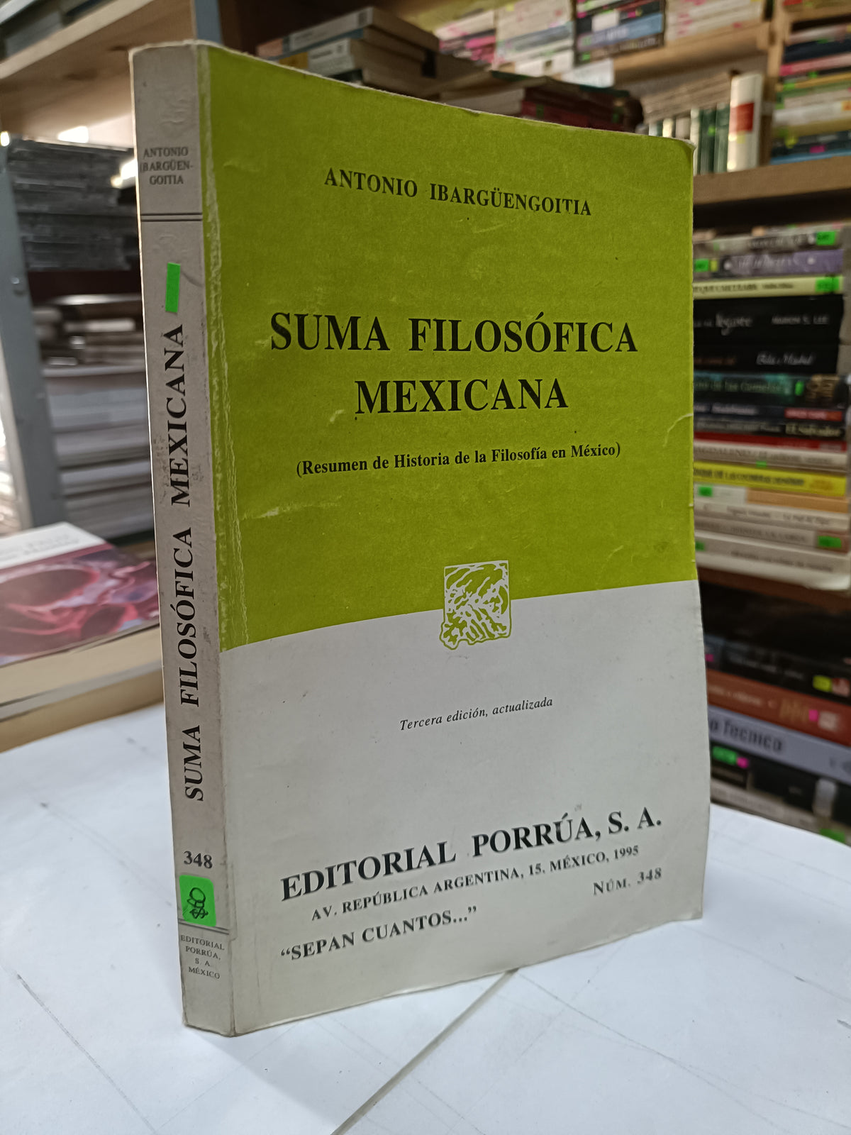 SUMA FILOSOFICA MEXICANA POR ANTONIO IBARGÜENGOITIA USADO SOCIOLOGIA LITERARIO 207