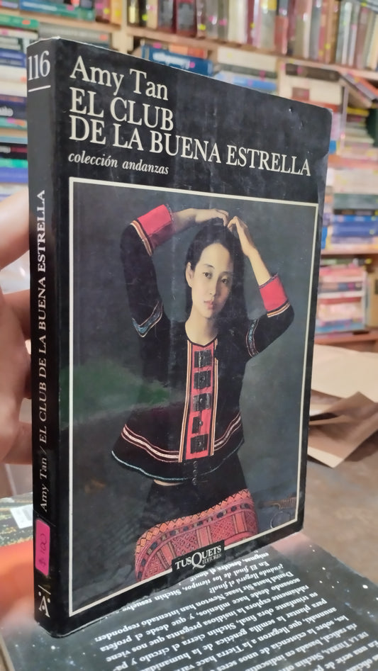 EL CLUB DE LA BUENA ESTRELLA POR AMY TAN LIBRO USADO NOVELAS ALDAMA