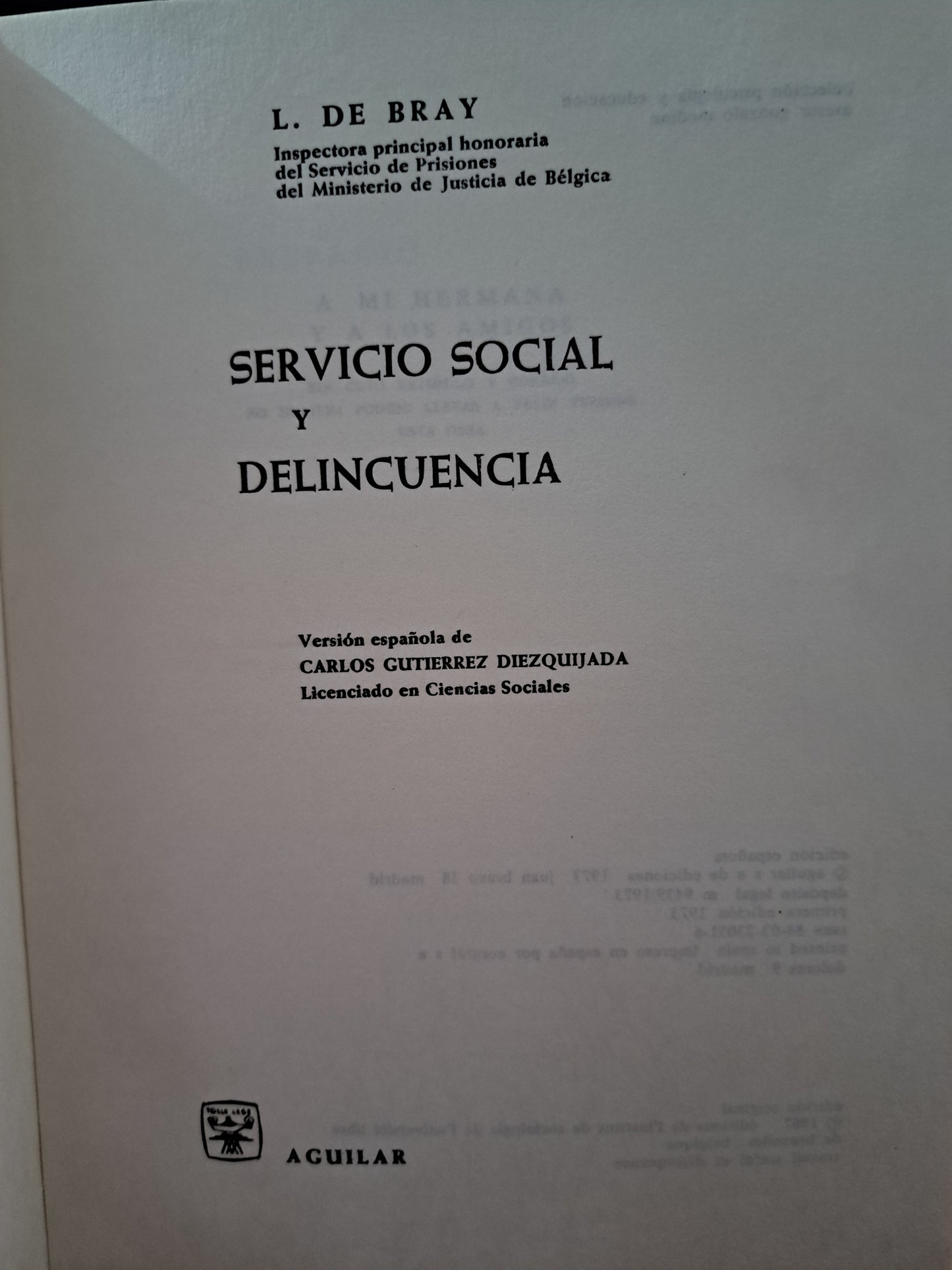 SERVICIO SOCIAL Y DELINCUENCIA L. DE BRAY USADO PSICOLOGÍA LITERARIO 305