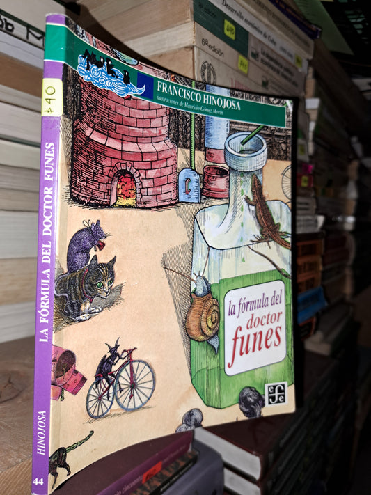 LA FORMULA DEL DOCTOR FUNES FRANCISCO HINOJOSA USADO INFANTIL LITERARIO 207