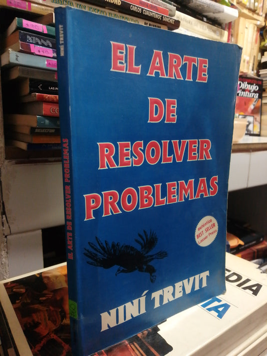 El ARTE DE RESOLVER PROBLEMAS POR NINI TREVIT USADO SUP.PERSONAL JUAREZ