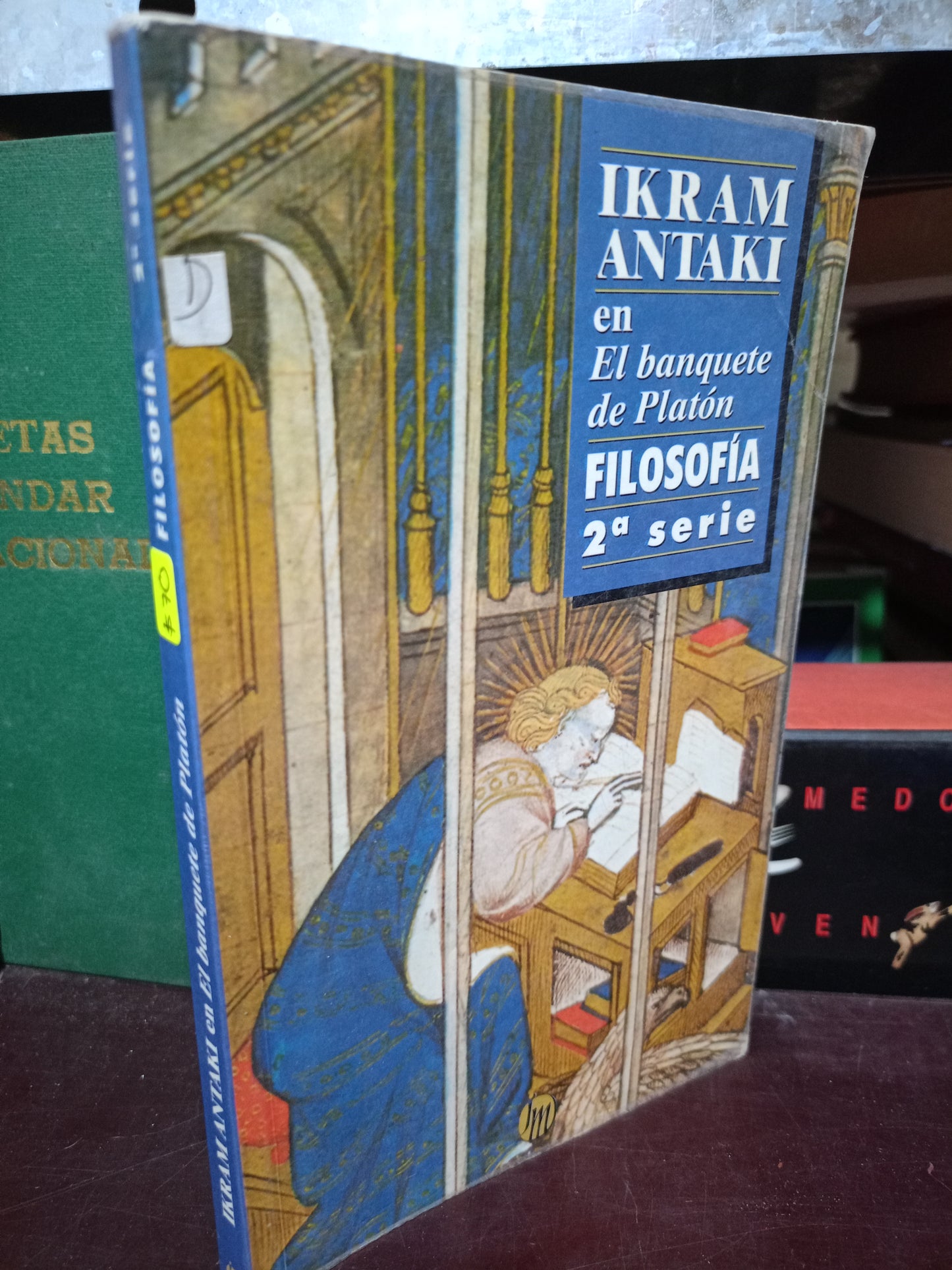 IKRAM ANTAKI EN EL BANQUETE DE PLATON FILOSOFIA 2 SERIE USADO FILOSOFIA LITERARIO 305