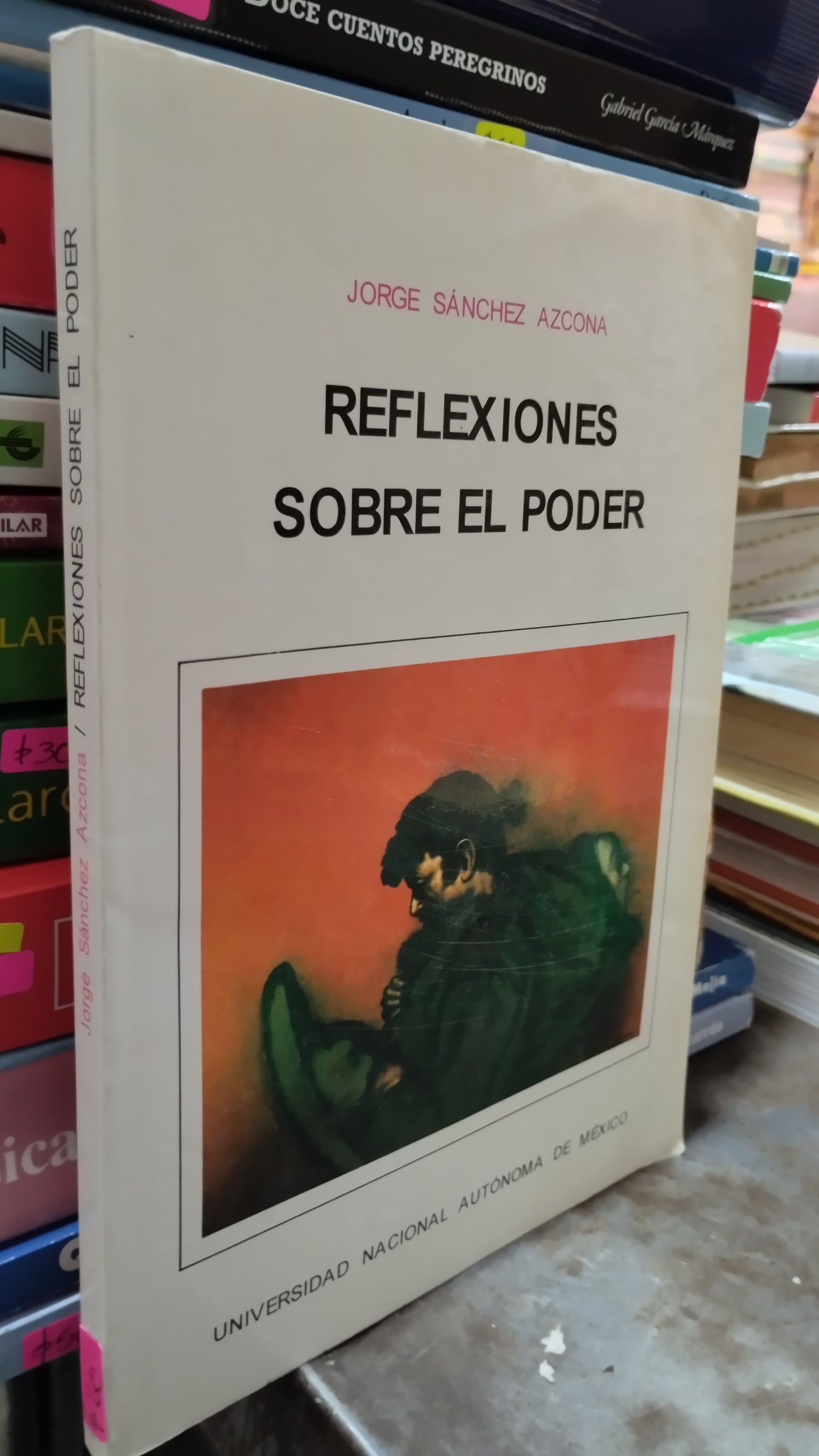 REFLEXIONES SOBRE EL PODER POR JORGE SANCHEZ AZCONA LIBRO USADO SOCIOLOGIA ALDAMA