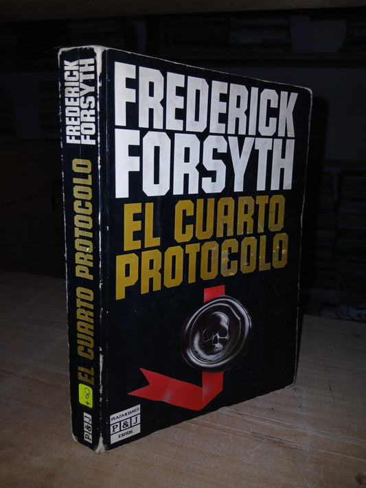 EL CUARTO PROTOCOLO POR FREDERICK FORSYTH USADO NOVELA LITERARIO 207