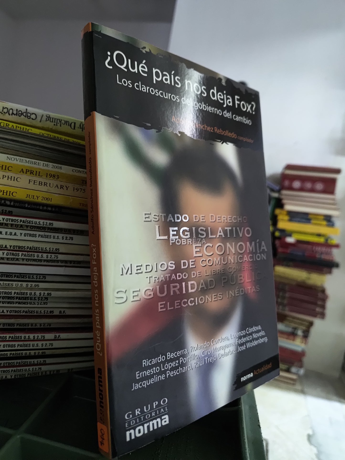 ¿QUE PAIS NOS DEJA FOX? POR ADOLFO SANCHEZ REBOLLEDO USADO POLITICA JUAREZ 515