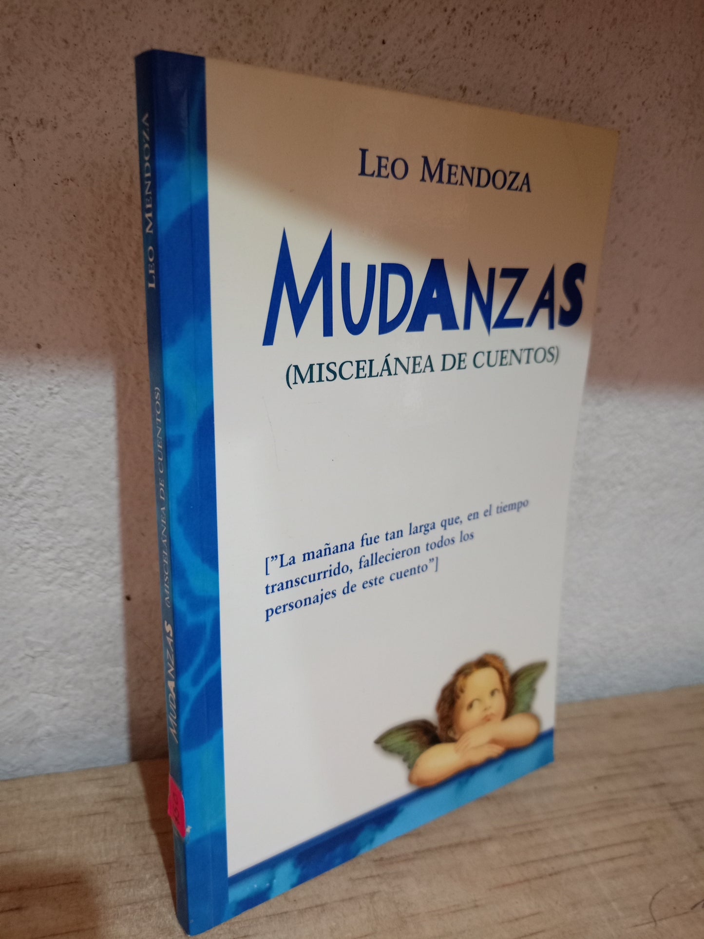MUDANZAS MISCELÁNEA DE CUENTOS POR LEO MENDOZA USADO NOVELA LITERARIO 305