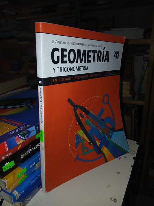 GEOMETRÍA Y TRIGONOMETRÍA POR XULUC, PERERA Y REJIL USADO GEOMETRÍA LITERARIO 207