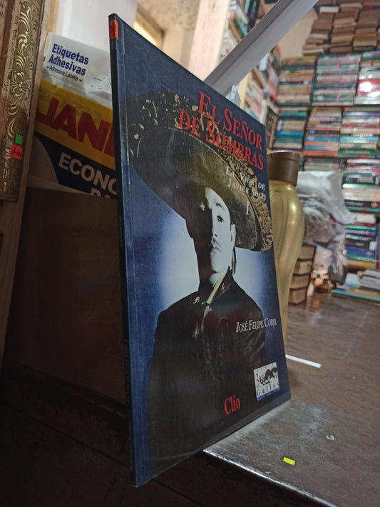 EL SEÑOR DE SOMBRAS 1 POR JOSE FELIPE CORIA USADO HISTORIA ALDAMA