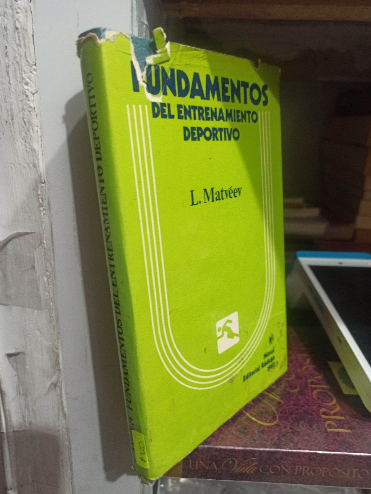 FUNDAMENTOS DEL ENTRENAMIENTO DEPORTIVO POR L. MATVEEV USADO DEPORTES JUÁREZ