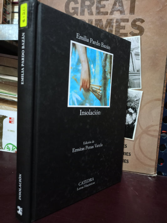 INSOLACION EMILIA PARDO BAZAN USADO NOVELA LITERARIO 305