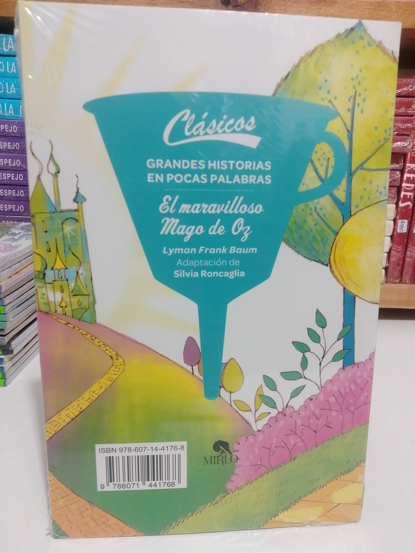 EL MARAVILLOS MAGO DE OZ POR LYMAN FRANK BAUM NUEVO JUAREZ