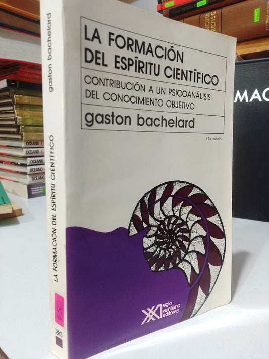 LA FORMACION DEL ESPIRITU CIENTIFICO POR GASTON BACHELARD USADO FILOSOFIA JUAREZ