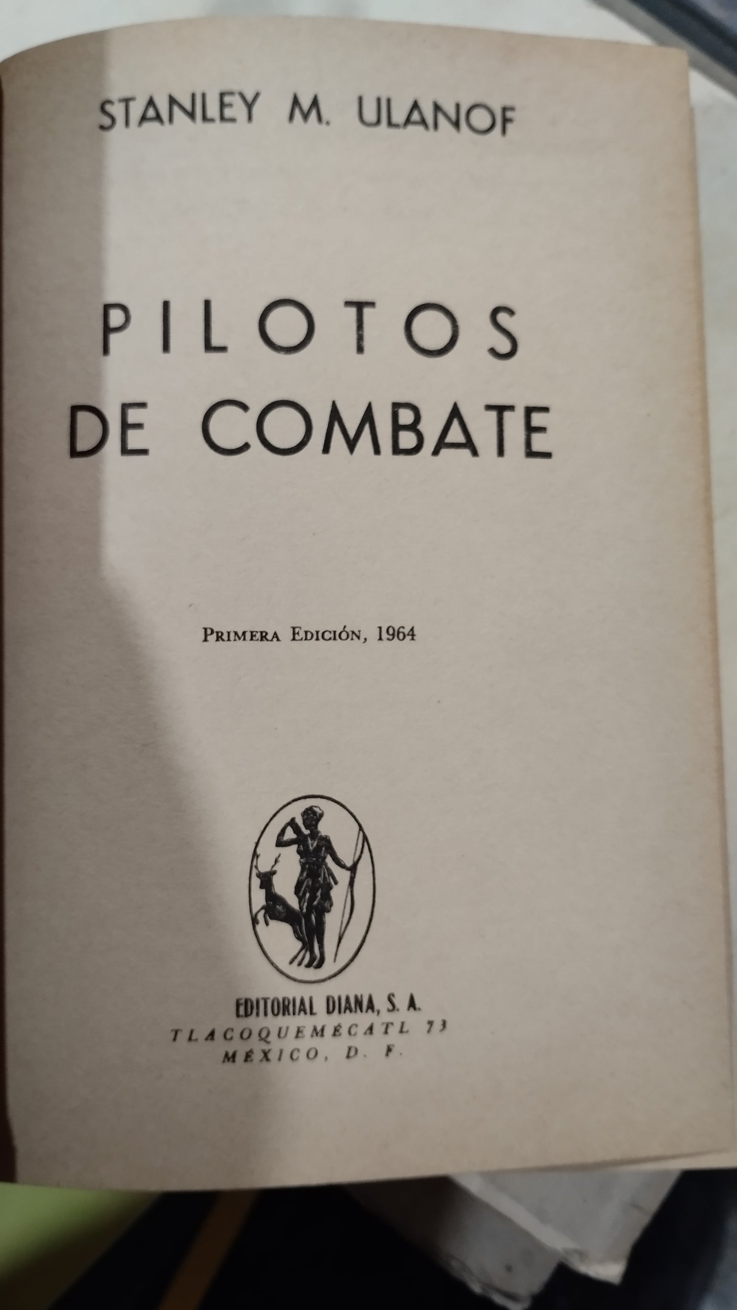 PILOTOS DE COMBATE POR STANLEY M ULANOFF LIBRO USADO HISTORIA ALDAMA