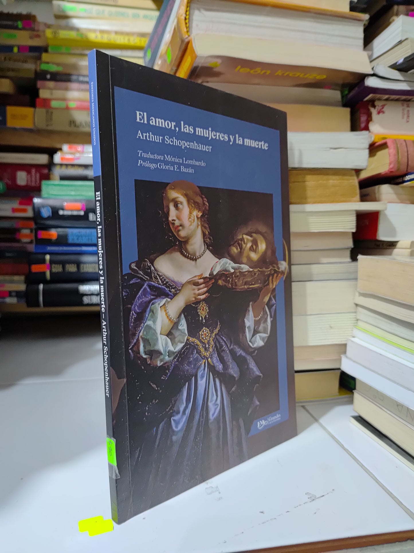 EL AMOR LAS MUJERES Y LA MUERTE POR ARTHUR SCHOPENHAUER USADO NOVELAS JUAREZ 507