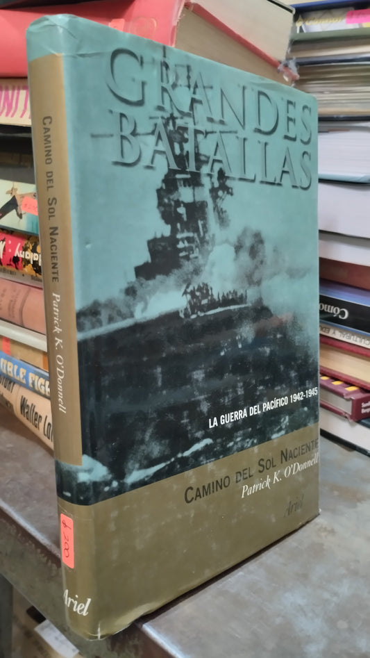 CAMINO DEL SOL NACIENTE POR PATRICK K O DONNELL LIBRO USADO HISTORIA ALDAMA