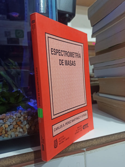 ESPECTROMETRIA POR CARLOS PEREZ MARTINEZ USADO FISICA JUÁREZ