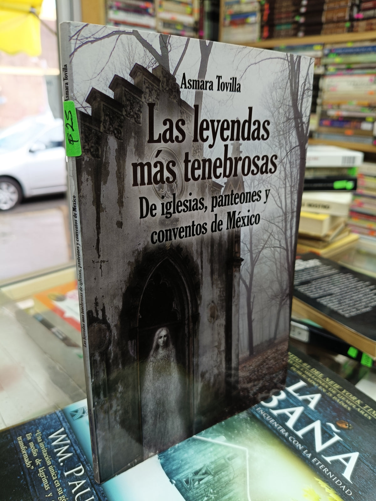 LAS LEYENDAS MAS TENEBROSAS POR ASMARA TOVILLA USADO HISTORIA JUAREZ 507