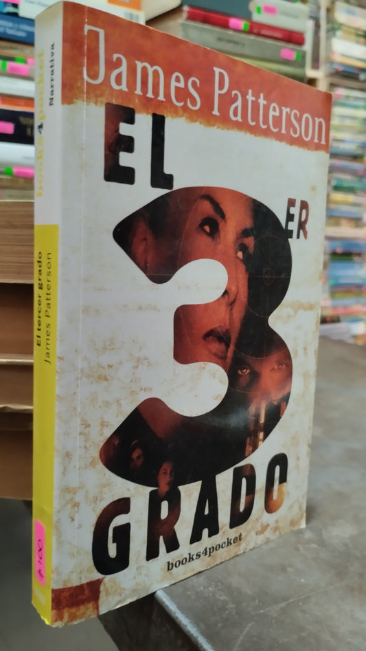 EL TERCER GRADO POR JAMES PATTERSON LIBRO USADO NOVELAS ALDAMA