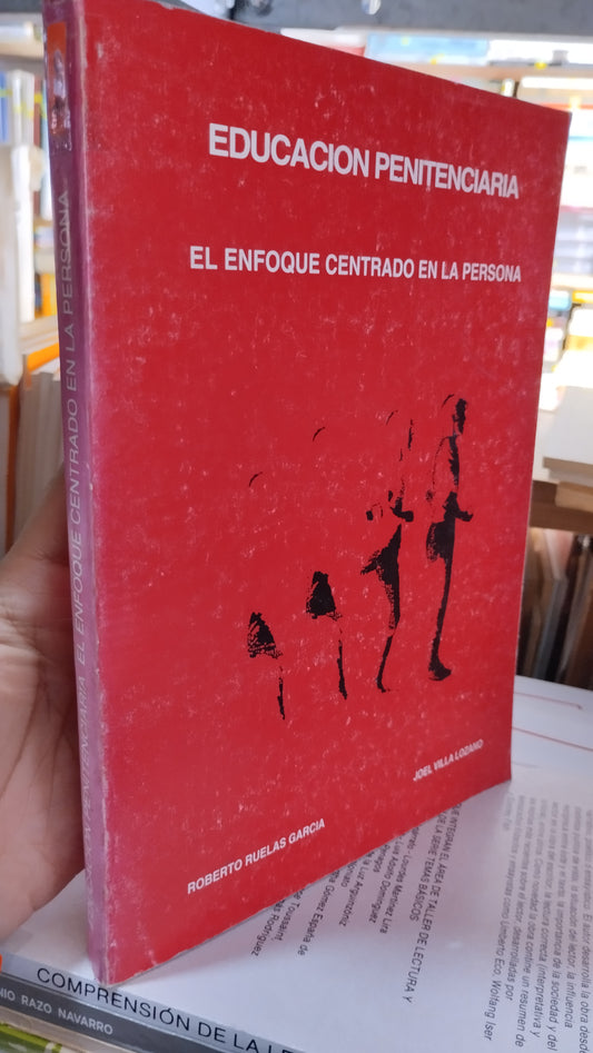 EDUCACION PENITENCIARIA EL ENFOQUE CENTRADO EN LA PERSONA LIBRO USADO EDUCACIÓN ALDAMA