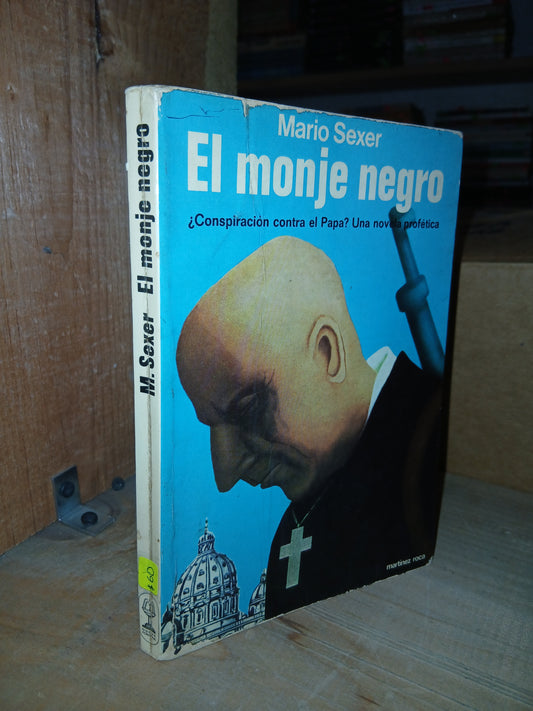 EL MONJE NEGRO POR MARIO SEXER USADO NOVELA LITERARIO 207