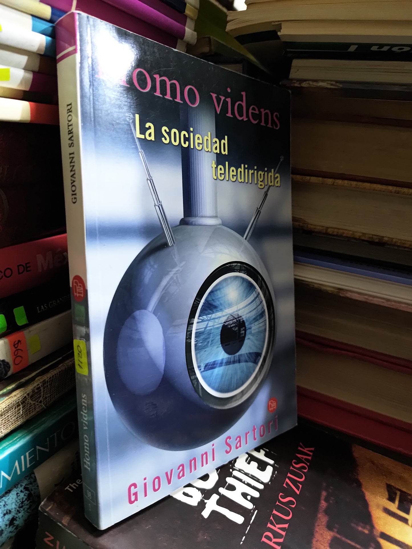 LA SOCIEDAD TELEDIRIGIDA HOMO VIDENS POR GIOVANNI SARTORI USADO NOVELAS JUAREZ 507
