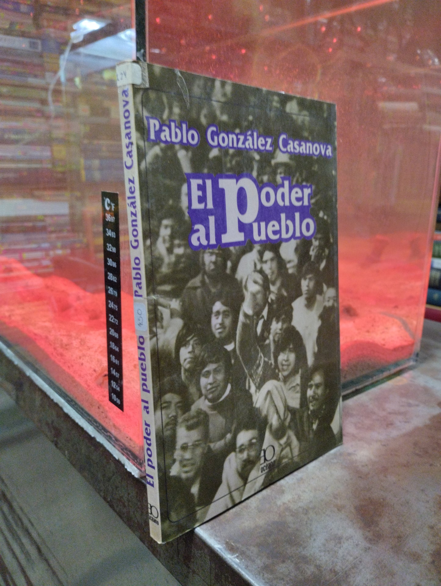 EL PODER AL PUEBLO POR OABLO GONZALEZ CASANOVA USADO POLITICA ALDAMA