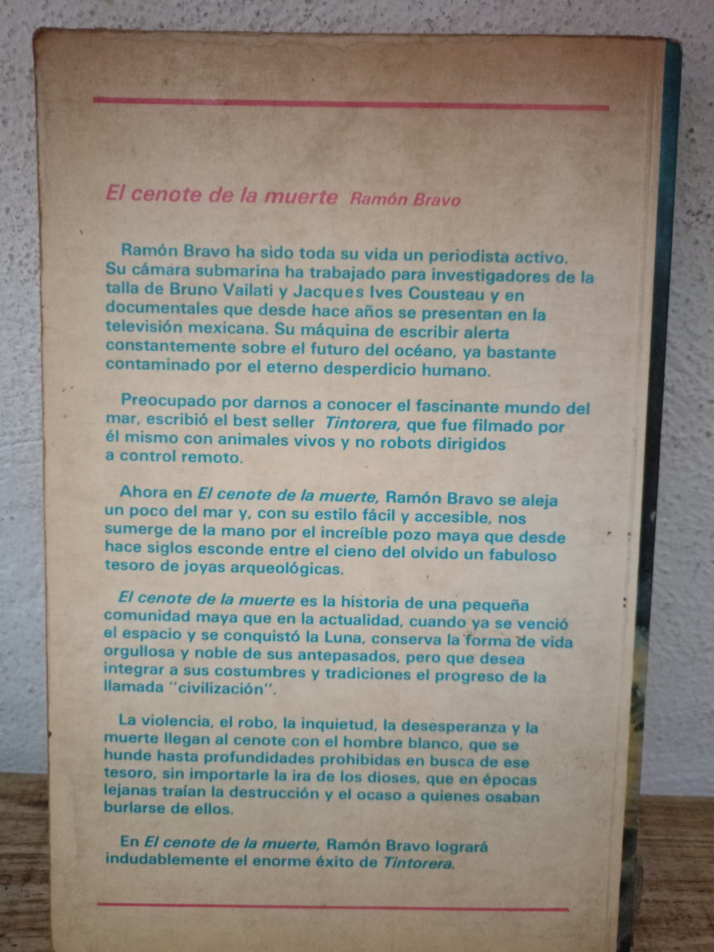 EL CENOTE DE LA MUERTE RAMON BRAVO USADO NOVELA LITERARIO 305