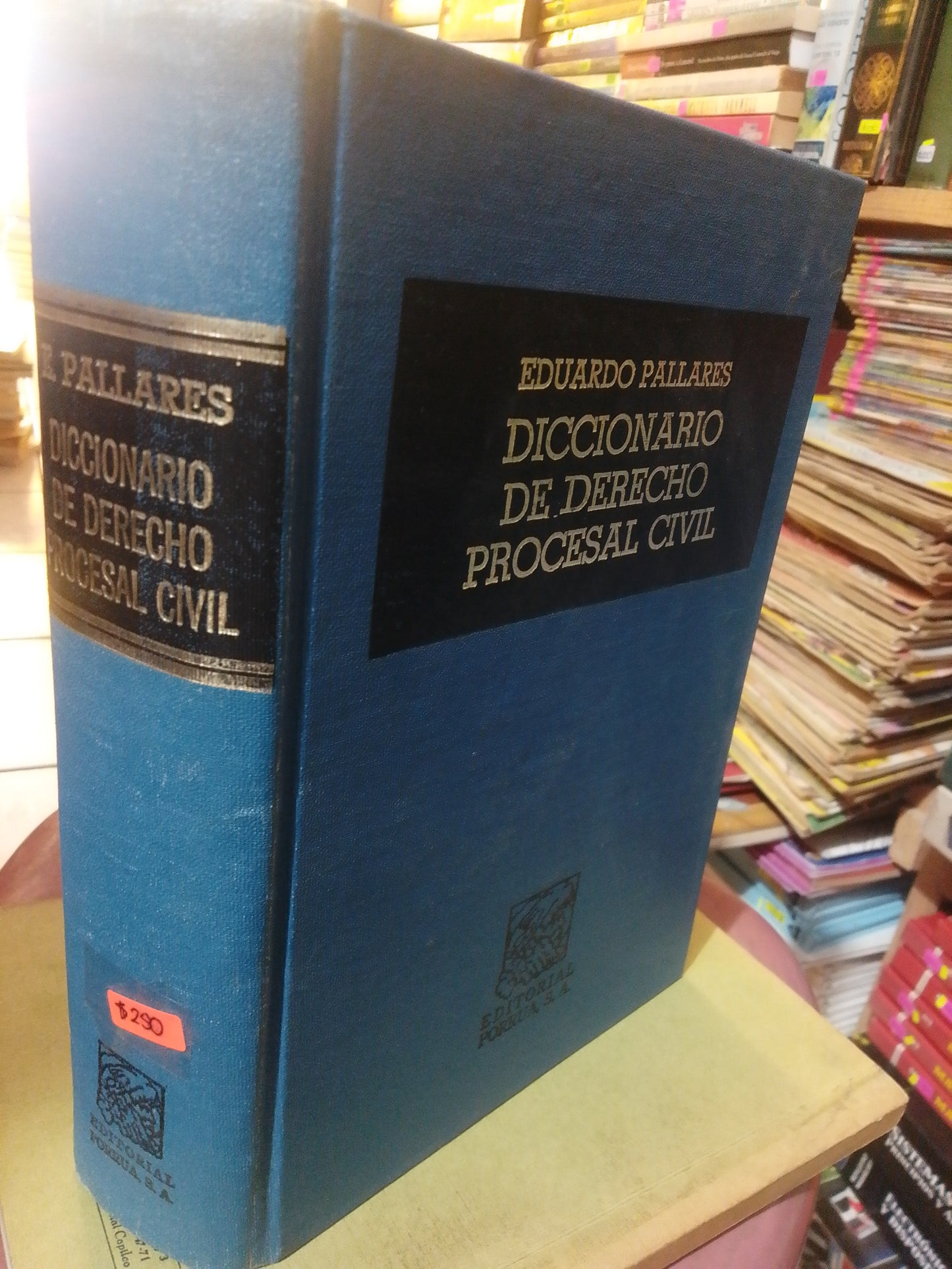 DICCIONARIO DE DERECHO PROCESAL CIVIL POR EDUARDO PALLARES USADO DERECHO JUAREZ