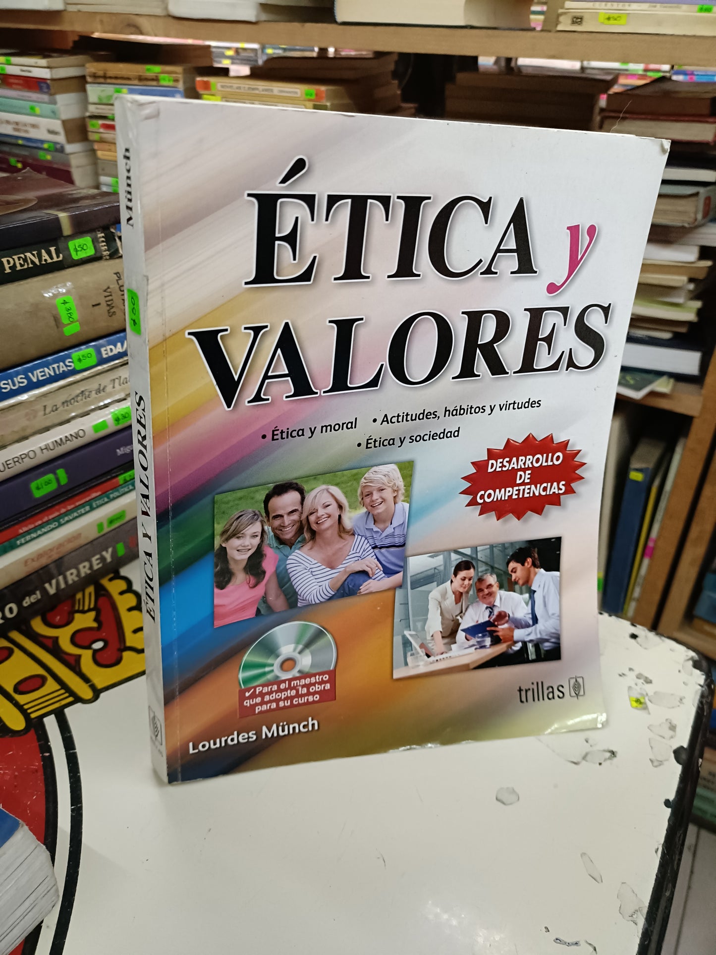 ETICA Y VALORES POR LOURDES MUNCH USADO SOCIOLOGÍA LITERARIO 207