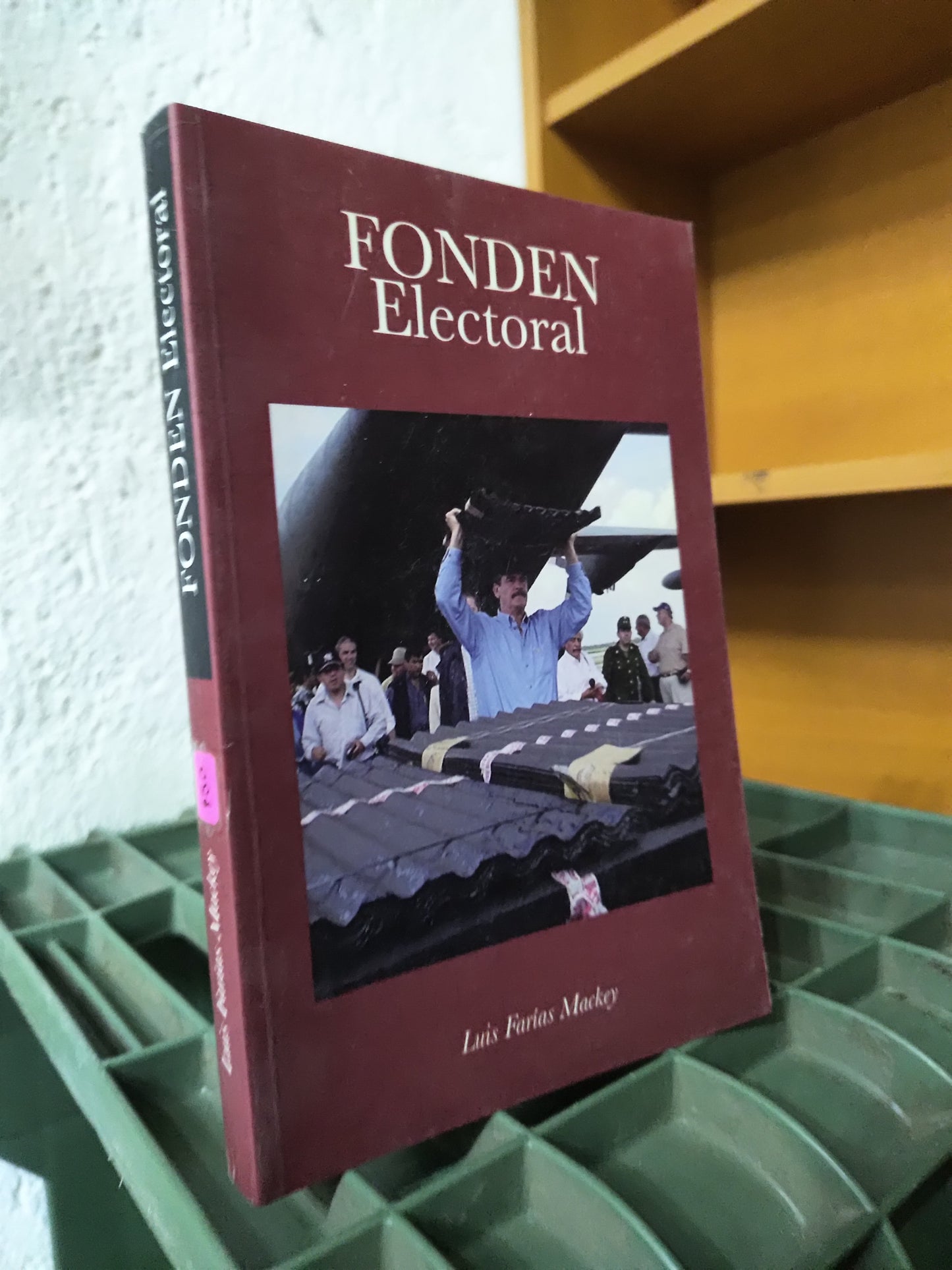 FONDEN ELECTORAL POR LUIS FARIAS MACKEY USADO DERECHO JUAREZ 515
