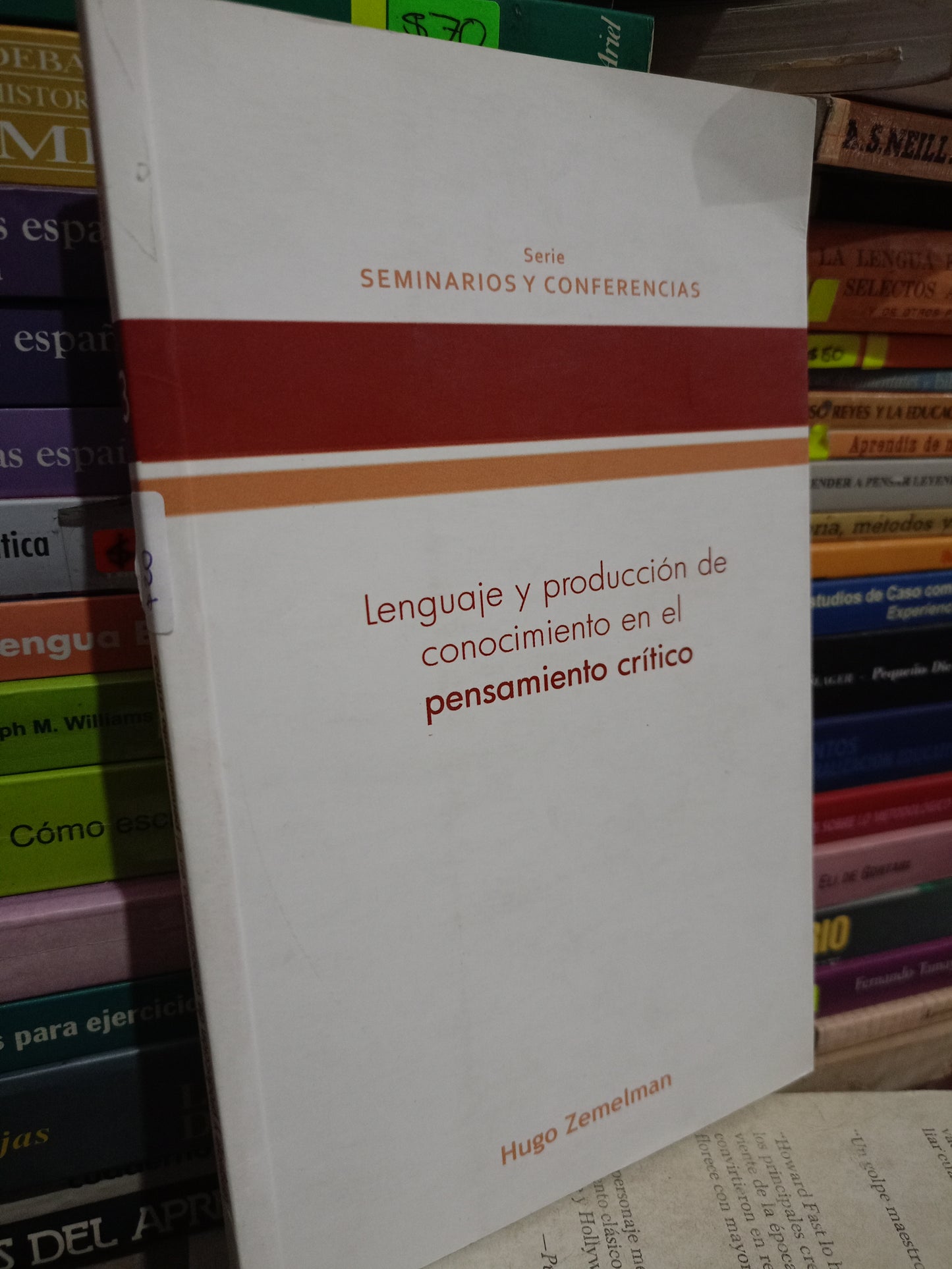 LENGUAJE Y PRODUCCION DE CONOCIMIENTO EN EL PENSAMIENTO CRITICO POR HUGO ZEMRLMAN USADO EDUCACIÓN LITERARIO 305