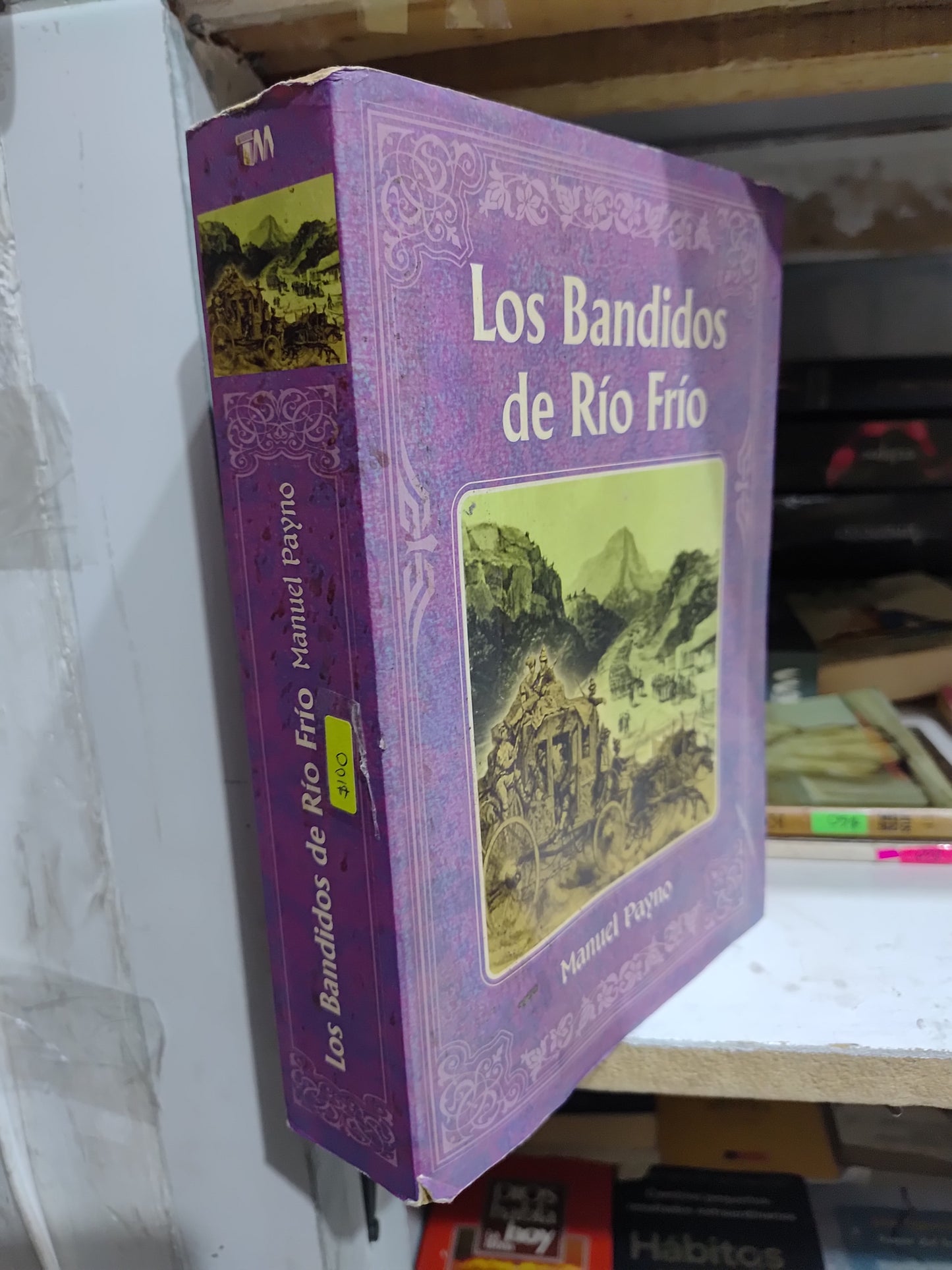 LOS BANDIDOS DE RIO FRIO POR MANUEL PAYNO USADO NOVELAS JUAREZ
