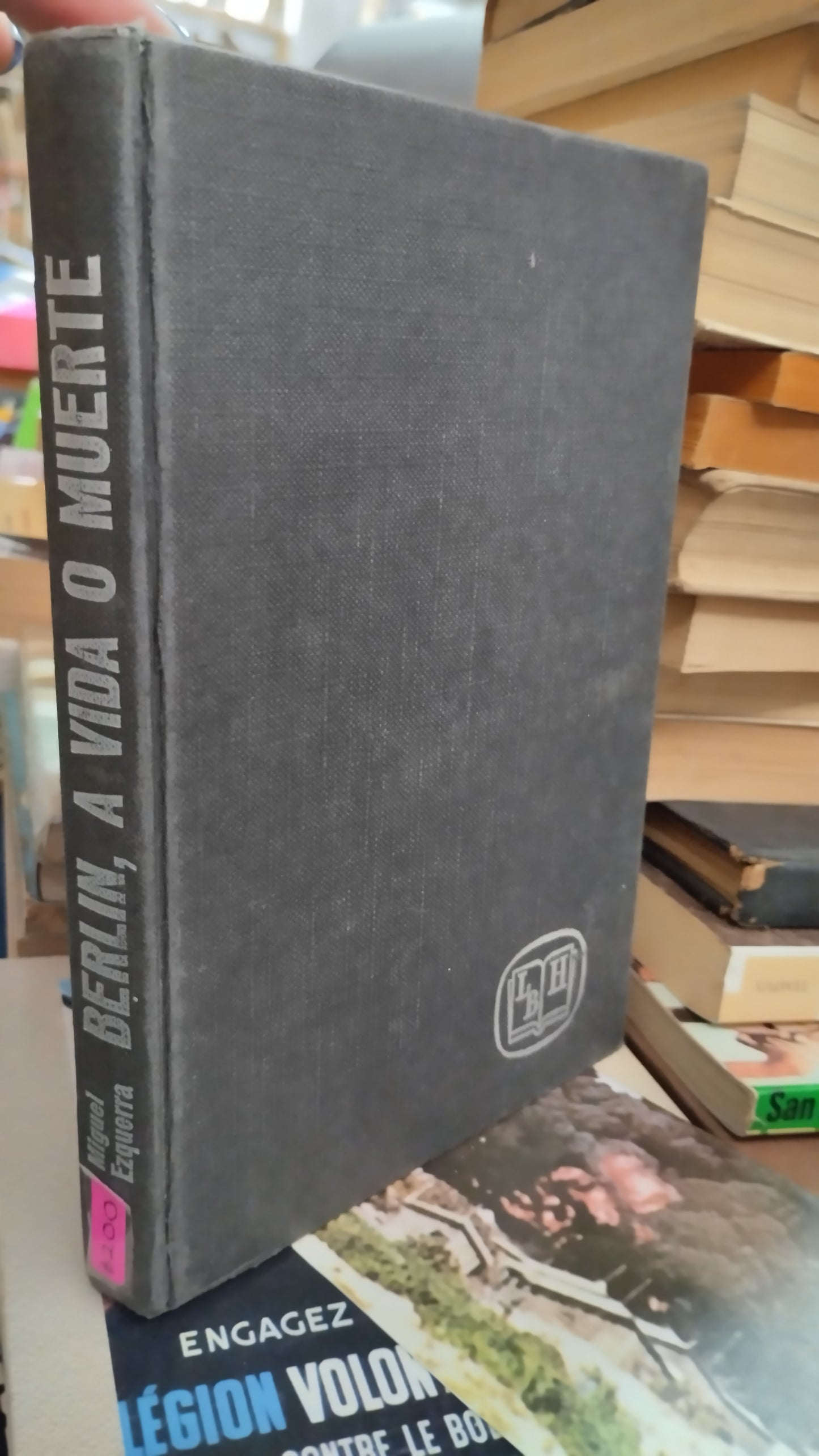 BERLÍN A VIDA O MUERTE POR MIGUEL EZQUERRA LIBRO USADO HISTORIA ALDAMA EDITORIAL ACERVO EN BUEN ESTADO